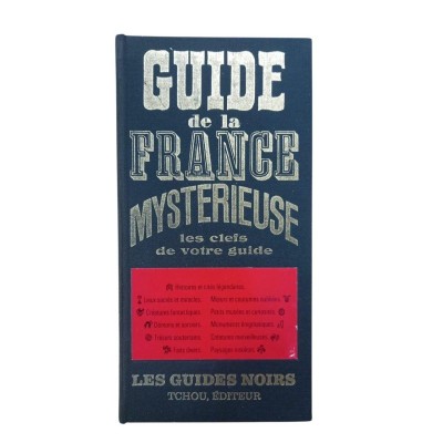 Guide de la France mystérieuse...