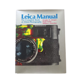 Leica Manual - The complete book of 35 mm photography. 15th edition