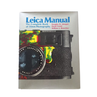 Leica Manual - The complete book of 35 mm photography. 15th edition