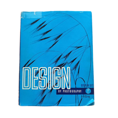 Design by photography . Croy. Schritt um Schritt zur Foto-Graphik". English translation by L. A. Mannheim."