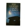 Lieux magiques et sacrés de France