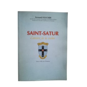 Saint-Satur : lumière de la vallée : deux mille ans d'histoire