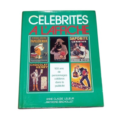 Célébrités à l'affiche - 100 ans de personnages célèbres dans la publicité