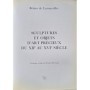 Brimo de Laroussilhe | Sculptures et Objets Précieux d'Art Précieux du XIIe au XVIe Siecle