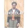 Chocolat : la véritable histoire d'un homme sans nom