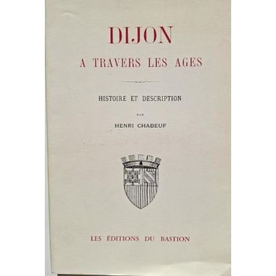 Dijon à travers les âges