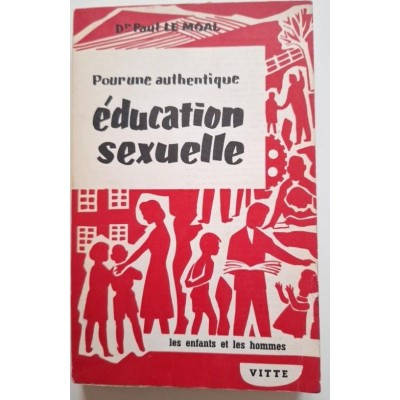 Pour une authentique éducation sexuelle