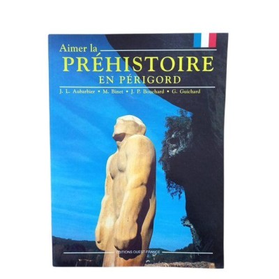 Aimer la préhistoire en Périgord - photogr. Jean-Pierre Bouchard