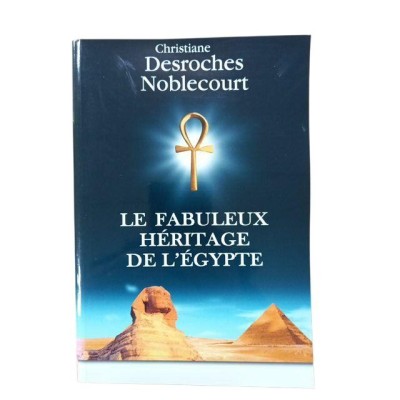 Le fabuleux héritage de l'Égypte