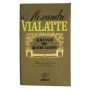 Almanach des quatre saisons / Alexandre Vialatte - textes rassemblés par Ferny Besson...