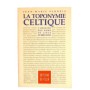 La toponymie celtique : l'origine des noms de lieux en Bretagne