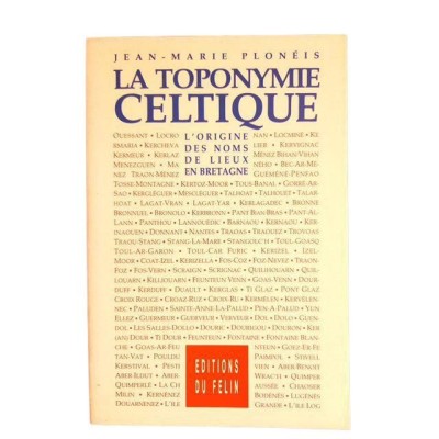 La toponymie celtique : l'origine des noms de lieux en Bretagne