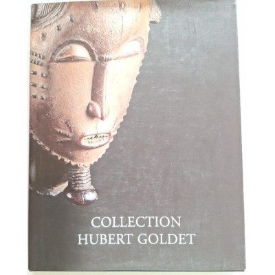 Arts primitifs : collection Hubert Goldet