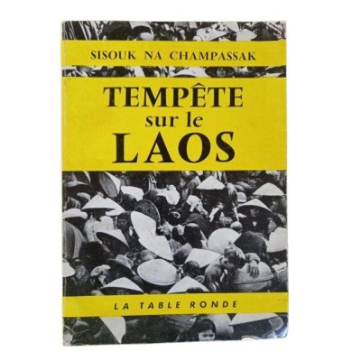 Tempête sur le Laos / Sisouk Na Champassak