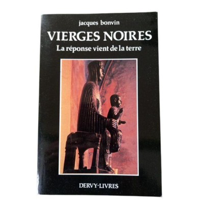 Vierges noires : la réponse vient de la terre