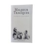 Malheur aux tragiques : tragédies burlesques