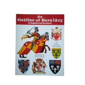 An Outline of Heraldry in England and Scotland