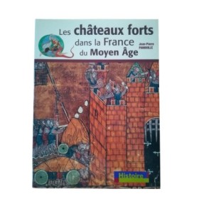 Les châteaux forts dans la France du Moyen âge