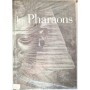 Les pharaons : exposition