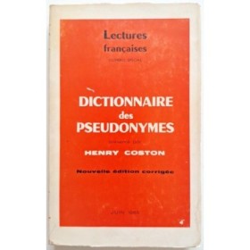 Dictionnaire des pseudonymes (Nouvelle édition corrigée )
