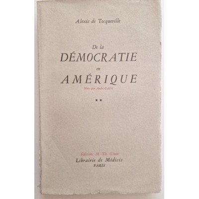 De la démocratie en Amérique  Tome 2