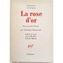 Rose d'or :  notes sur l'art d'écrire.