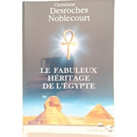 Le fabuleux héritage de l'Égypte