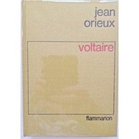 Voltaire ou la Royauté de l'esprit