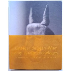 L'atelier de Jean-Wier : Vingt-quatre modelages