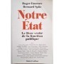 Notre État : le livre vérité de la fonction publique