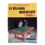 Le Billard américain pool" et le snooker"