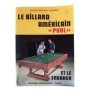 Le Billard américain pool" et le snooker"