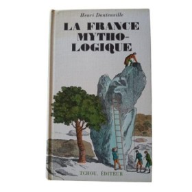 La France mythologique 