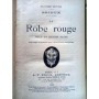 Brieux, Eugène | La robe rouge : pièce en quatre actes : ouvrage couronné par l'Académie française (9e édition) Brieux