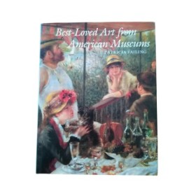 Best-Loved Art From American Museums