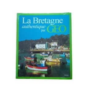 La Bretagne authentique par Géo""