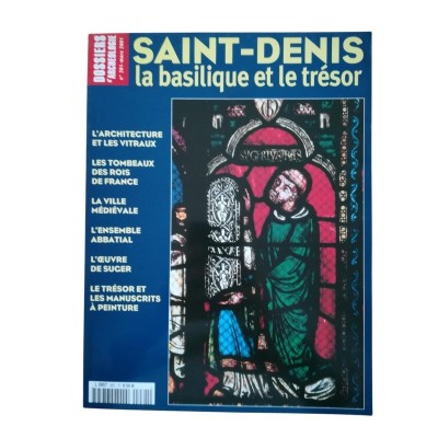 Dossiers d'archéologie N° 261. Mars 2001. Saint-Denis la basilique et le trésor