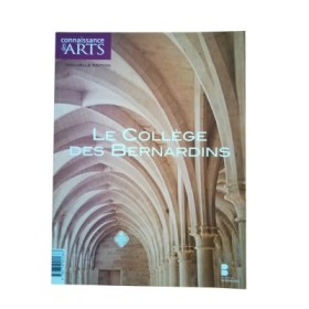 Connaissance des arts. Hors-série n° 370. Le Collège des Bernardins.