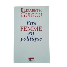 Être femme en politique