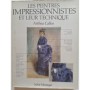 Les Peintres impressionnistes et leur technique
