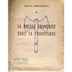 La Presse française sous la francisque