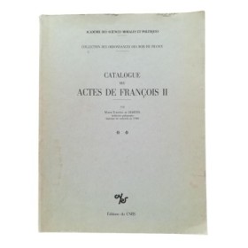 Catalogue des actes de François II . Vol. 2