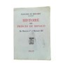 Histoire des princes de Monaco : de Rainier 1er à Rainier III