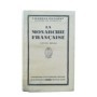 La Monarchie française. L'Oeuvre royale