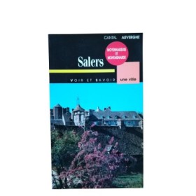 Lot de 3 livrets sur le Cantal : Salers. Vallée de la Jordanne et Haute Vallée de la Cère