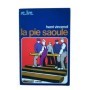 La Pie saoule : roman
