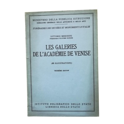 Les galeries de l'académie de Venise. 3ème édition. 80 illustrations