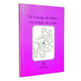 - De l'Usage de Marx en temps de crise
