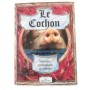 Le Cochon : histoire