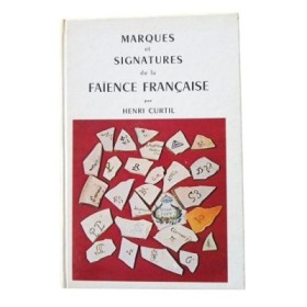 Marques et signatures de la faïence française